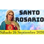 Santo Rosario de Hoy Sábado 26 Septiembre 2020 MISTERIOS GOZOSOS