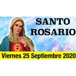 Santo Rosario de Hoy Viernes 25 Septiembre 2020 MISTERIOS DOLOROSOS