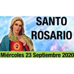 Santo Rosario de hoy Miércoles 23 Septiembre 2020 MISTERIOS GLORIOSOS